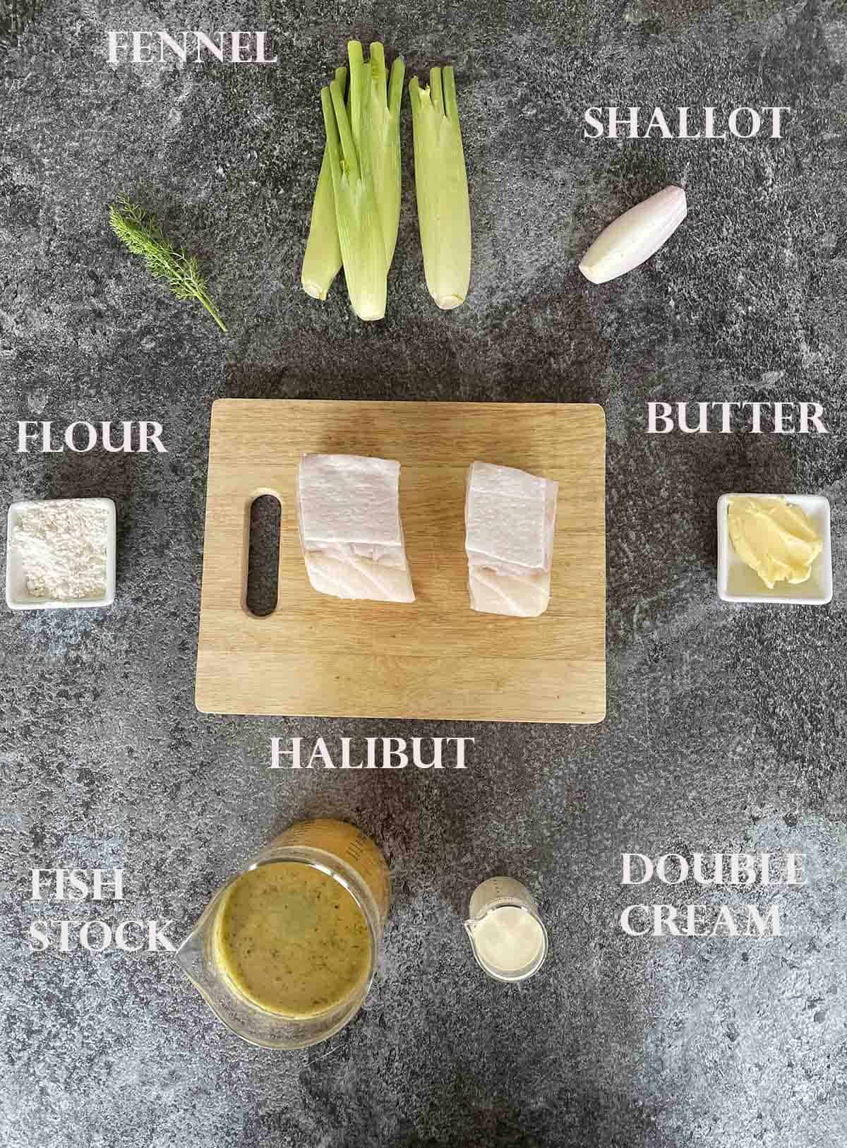 ingredients including halibut, stock, cream and fennel.